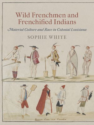cover image of Wild Frenchmen and Frenchified Indians